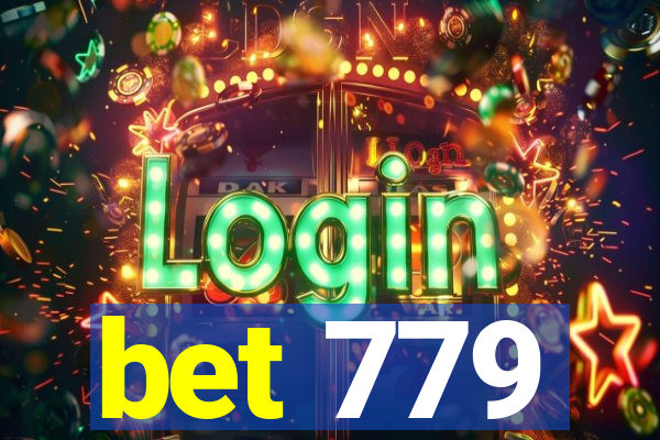 bet 779